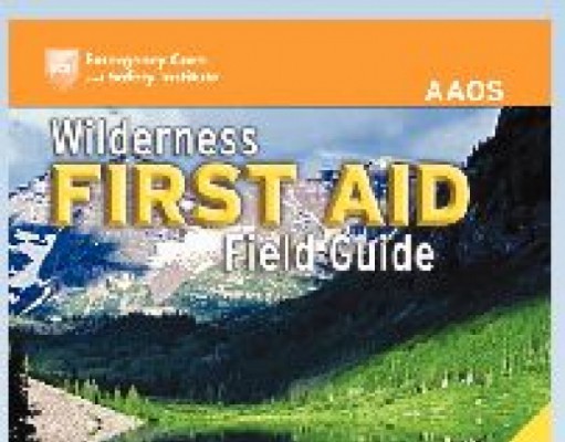 ‘Wilderness First Aid Field Guide’ is a must-have
