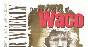 From the ashes of Waco & Civil war