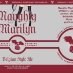 Crystal Springs Brewing Company Naughty Marilyn