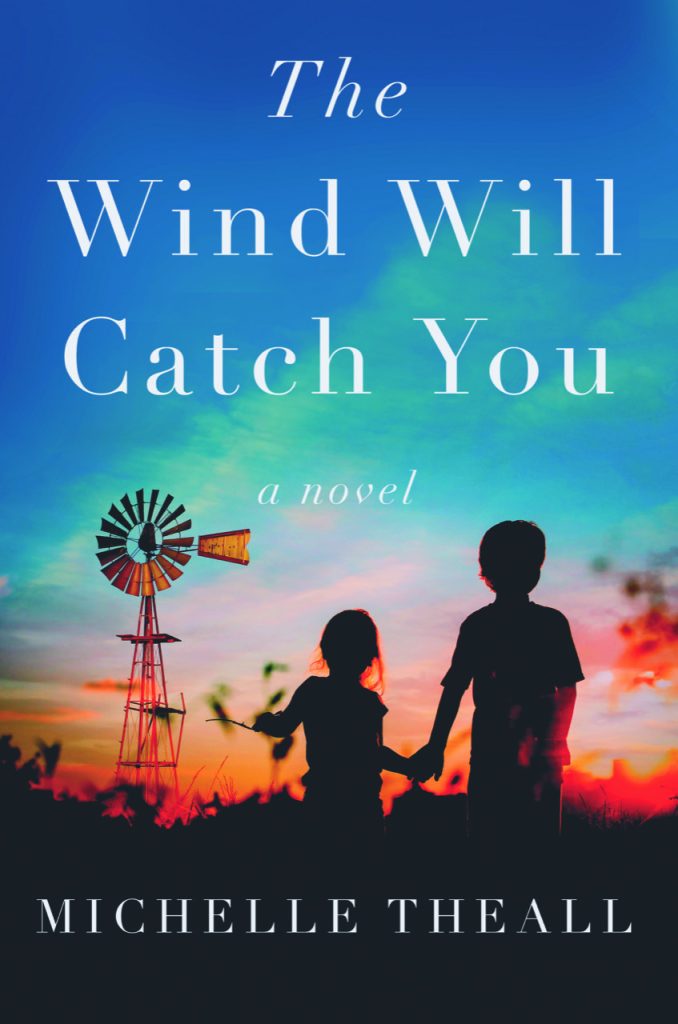 'The Wind Will Catch You' by Michelle Theall was released Sept. 19 via Alcove Press. Image courtesy Penguin Random House.